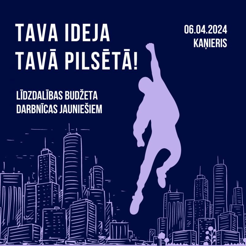 Tava Ideja Tavā pilsētā